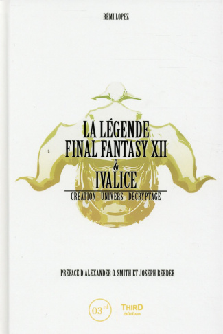La légende Final Fantasy XII & Ivalice