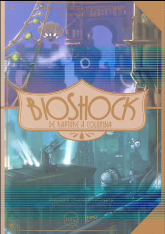 BioShock. De Rapture à Columbia