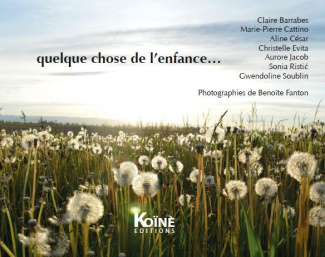 quelque chose de l'enfance