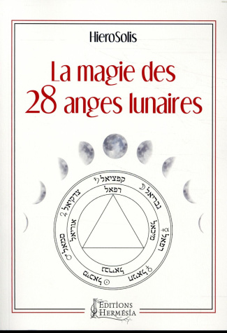 La magie des 28 anges lunaires