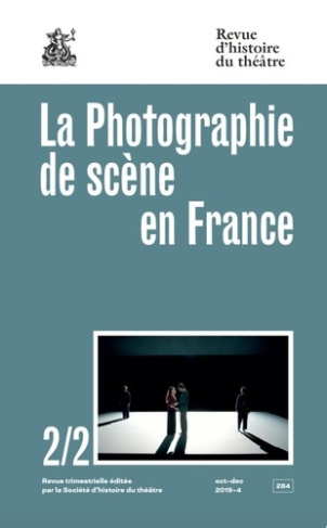 La Photographie de scène en France 2/2. 2