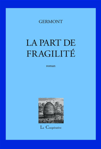 La part de fragilité