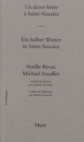 Un demi-hiver à Saint-Nazaire. Edition bilingue français-allemand