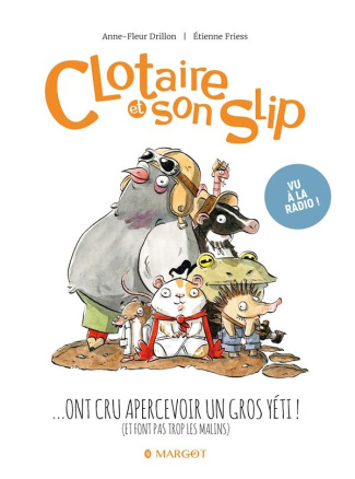 Clotaire et son slip Tome 3 : Clotaire et son slip ont cru apercevoir un gros yéti ! (et font pas tr