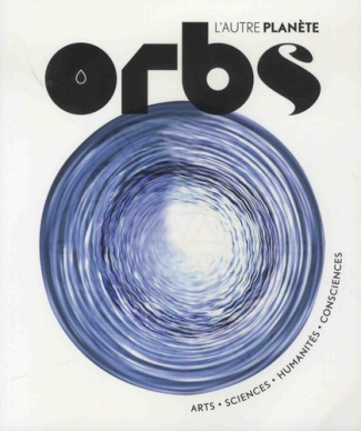 Orbs, l'autre planète : Spécial eau