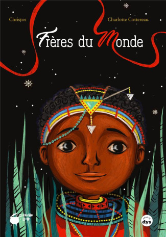 Frères du monde [ADAPTE AUX DYS