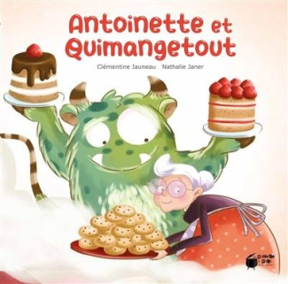Antoinette et Quimangetout [ADAPTE AUX DYS