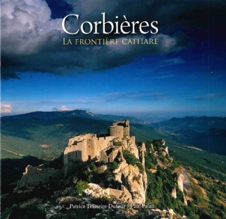 Corbières. La frontière Cathare
