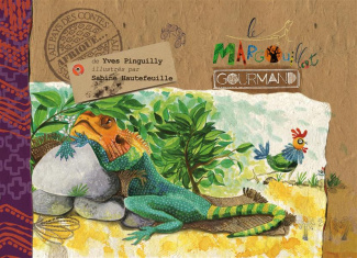 Contes d'Afrique. Le margouillat gourmand ; Les traîtrises de Dayo le chacal ; Le génie et la chauve