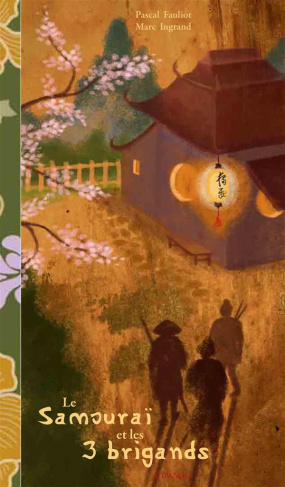 Le samouraï et les 3 brigands. Un conte zen