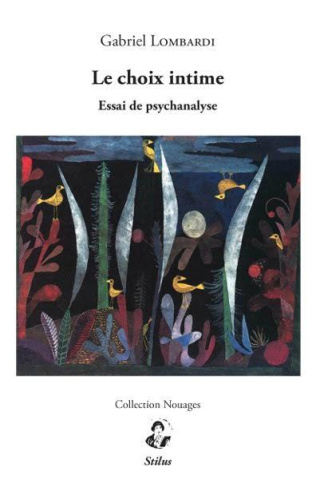 Le choix intime. Essai de psychanalyse