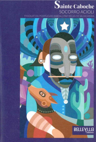 Sainte caboche. Roman réaliste magique