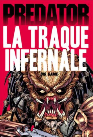 Predator : La traque infernale. Big Game
