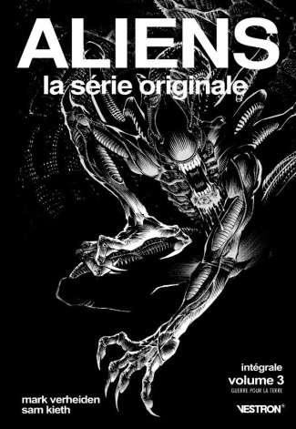 Aliens, la série originale Tome 3 : Guerre pour la Terre