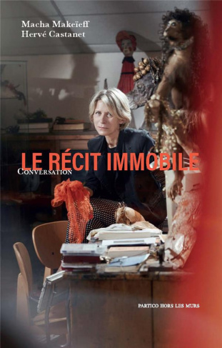 Le récit immobile. Conversation