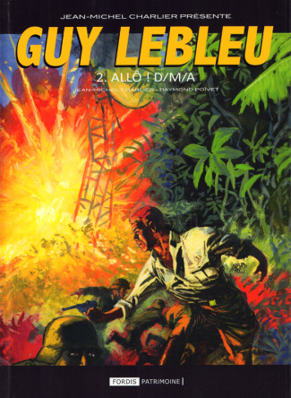 Guy Lebleu Tome 2 : Allô ! D/M/A