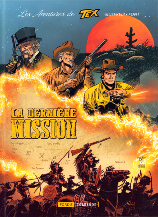 La dernière mission. Les aventures de tex 3. la derniere mission 2022