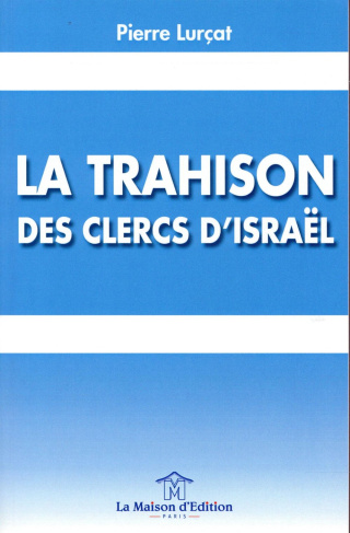 LA TRAHISON DES CLERCS D ISRAEL