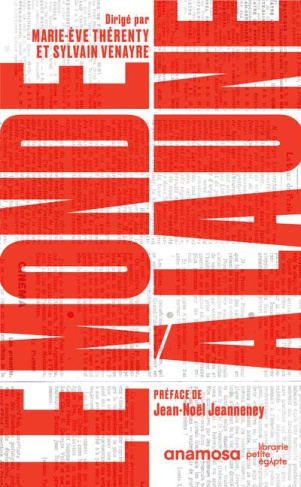 Le monde à la une. Une histoire de la presse par ses rubriques