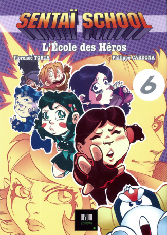 Sentaï School Tome 6