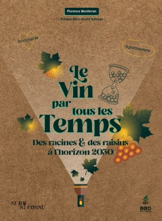 Le vin par tous les temps. Des racines et des raisins à l'horizon 2030