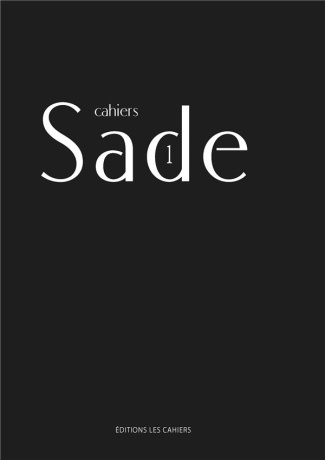 Cahiers Sade N° 1