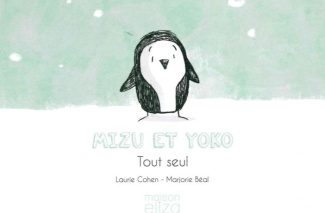 Mizu et Yoko Tome 1 : Tout seul