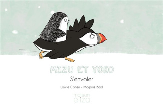 Mizu et Yoko Tome 2 : S'envoler