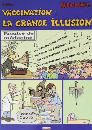 VACCINATION : LA GRANDE ILLUSION (5E EDITION)