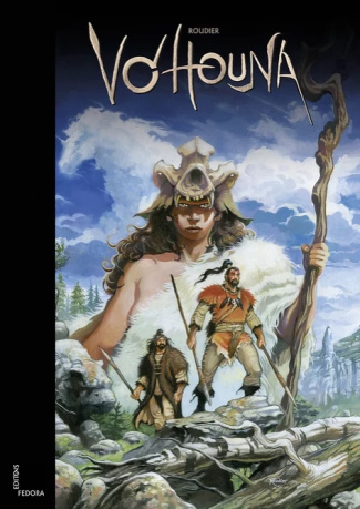 Vo'Hounâ Intégrale : Une légende préhistorique. Edition spéciale en noir & blanc