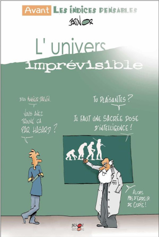 L'univers imprévisible. Avant les indices pensables, Edition 2022