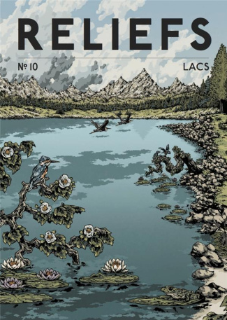 Reliefs N° 10 : Lacs