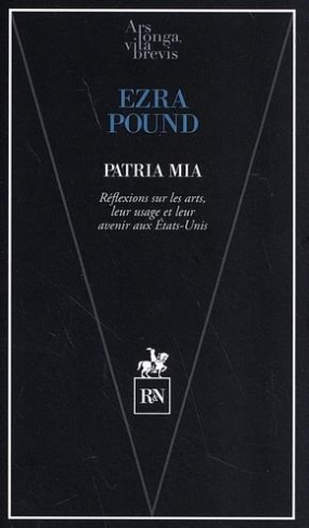 Patria mia. Réflexions sur les arts, leur usage et leur avenir aux Etats-Unis