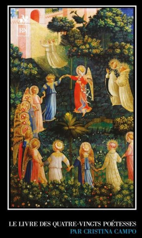 Le livre des Quatre-vingts poétesses par Cristina Campo. Une anthologie de la poésie féminine univer