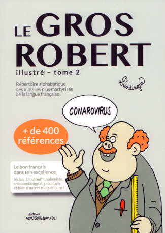 Le Gros Robert illustré. Tome 2