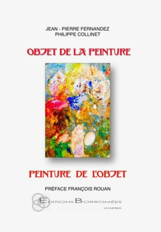 Objet de la peinture, peinture de l'objet