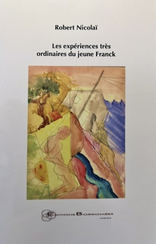 LES EXPERIENCES TRES ORDINAIRES DU JEUNE FRANCK