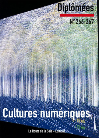 Diplômées N° 268-269 : Cultures numériques