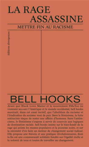Rage assassine. Mettre fin au racisme