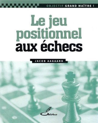 Le jeu positionnel