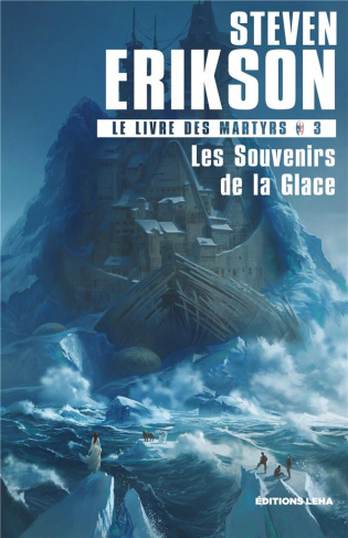 Le Livre des Martyrs Tome 3 : Les souvenirs de la glace