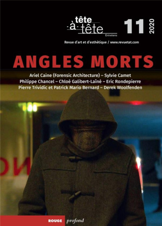 Tête-à-tête N° 11/2020 : Angles morts