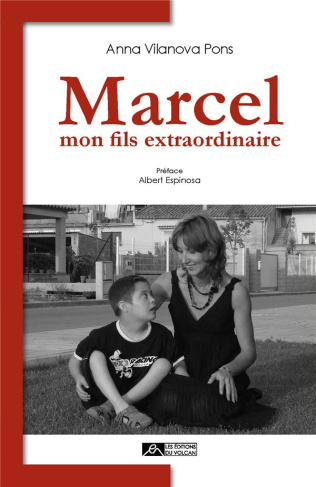 Marcel. Mon fils extraordinaire
