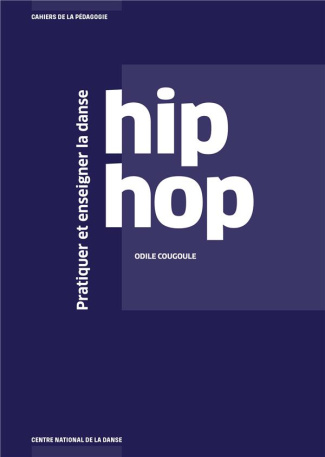 Pratiquer et enseigner la danse hip hop