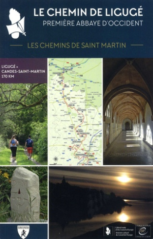 Le chemin de Ligugé, première abbaye d'Occident. Les chemins de Saint Martin