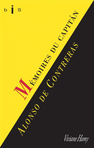 Mémoires du Capitán Alonso de Contreras (1582-1633). Précédés de Alonso de Contreras par Ernst Jünge