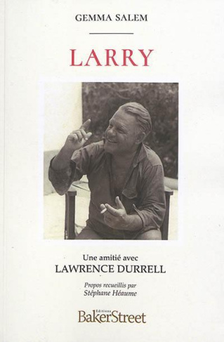 LARRY - UNE AMITIE AVEC LAWRENCE DURRELL