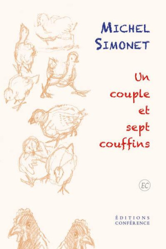 Un couple et sept couffins (saga contemporaine d'une famille nombreuse). Suivi de Lettres du Litteri