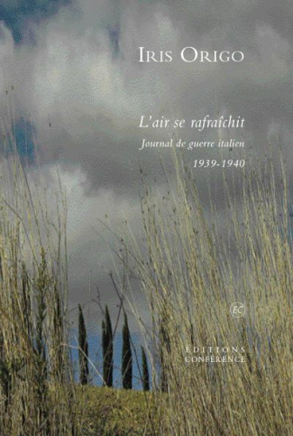 L'air se rafraîchit. Journal de guerre italien 1939-1940
