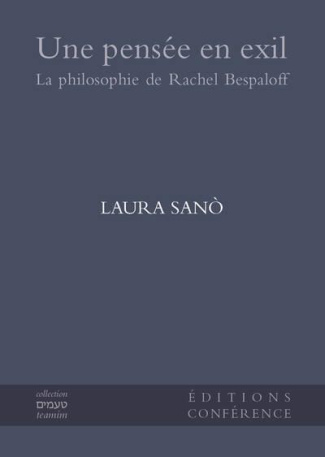 Une pensée en exil. La philosophie de Rachel Bespaloff